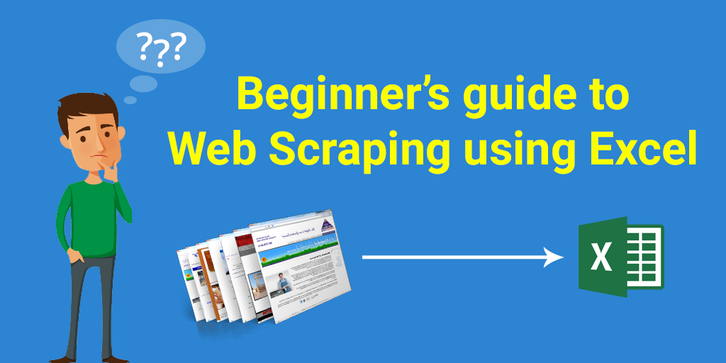 Beginner Guide to Web Scraping Using Excel