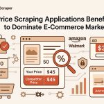 price-scraping-applications-benefits-to-dominate-ecommerce-market
