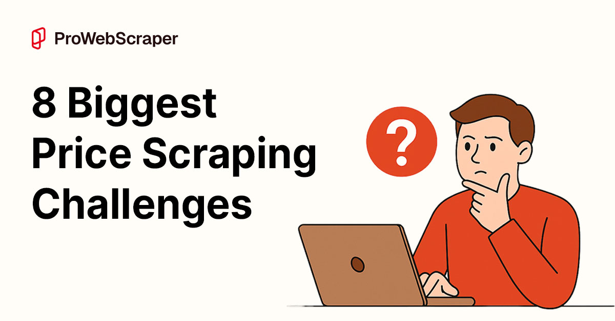 8-biggest-price-scraping-challenges